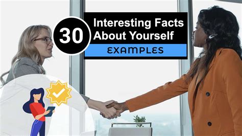 30 Interesting Facts About Yourself Examples To Impre