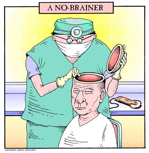 A No Brainer Cartoon No Brain Medical Cartoon Surgical Cartoon Satire