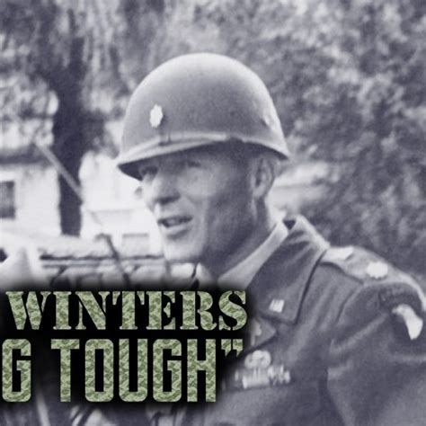 Dick Winters Hang Tough