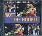 - Magic Collection by Mott The Hoople (2000-01-01) - Amazon.com Music
