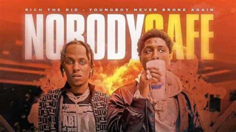 Nba Youngboy And Rich The Kid Annoncent Nobody Safe
