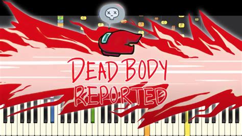 See more 'among us' images on know your meme! Dead Body Reported - Piano Remix - Among Us - YouTube