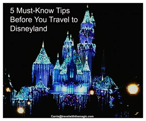 5 Must Know Tips Before You Travel To Disneyland Travel With The
