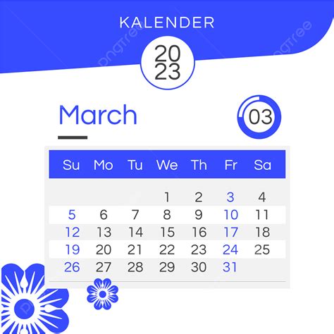 2023 March Calendar Floral Blue 2023 Calendar Flowers Png And Vector