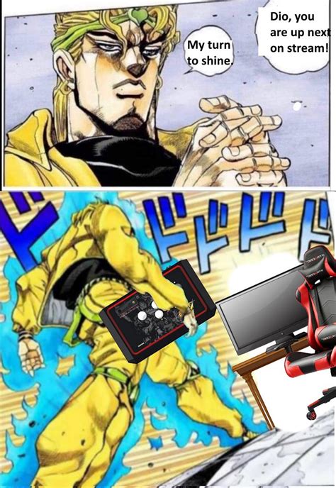 Immediately Goes 0 2 Dio Walk Gamer Dio Know Your Meme