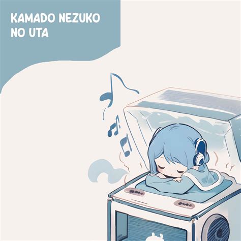 ‎kamado Nezuko No Uta Single Album By Relaxu Apple Music