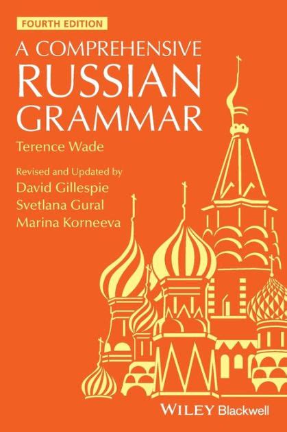 a comprehensive russian grammar edition 4 by terence wade 9781119520290 paperback barnes