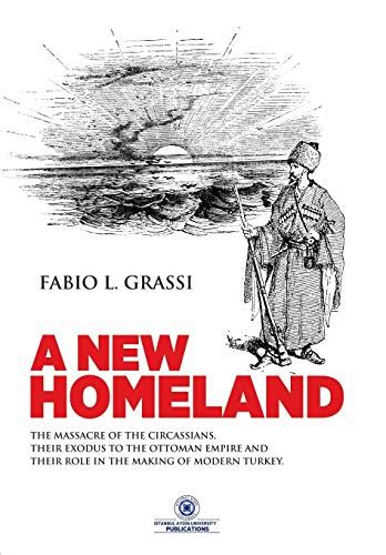 A New Homeland The Massacre Of The Circassians Their Exodus To The