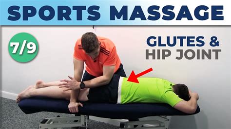 Sports Massage Tutorial Working On The Glutes And Hip Joint Soft Tissue Mobilization