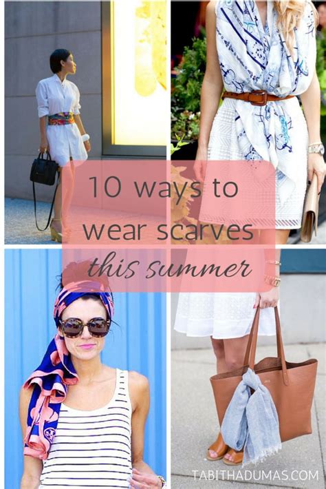 10 Ways To Wear A Scarf For Summer Tabitha Dumas Ways To Wear A Scarf Scarf Outfit Summer