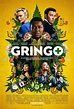 Gringo (2018) Poster #1 - Trailer Addict
