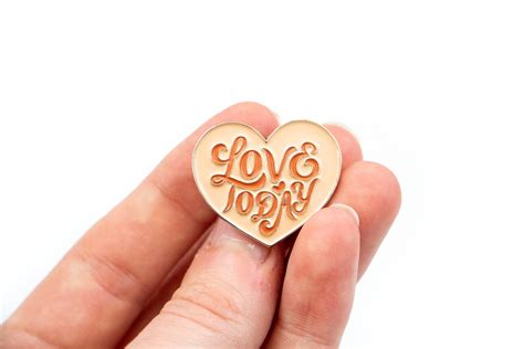 Love Today Enamel Pin Positive Pennants