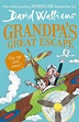 Grandpa's Great Escape by David Walliams, Paperback, 9780008183424 ...