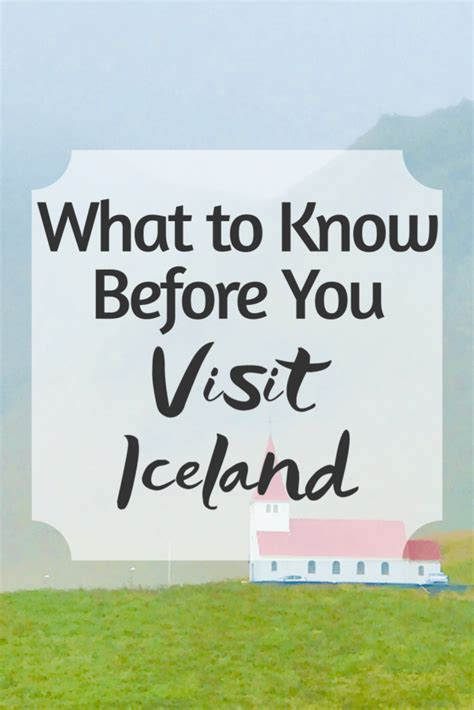 What To Know Before You Visit Iceland Quick Whit Travel Visit