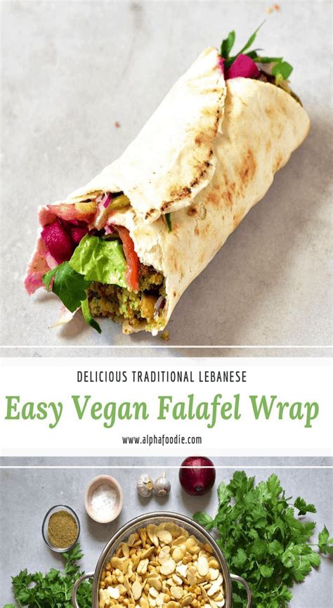 Homemade Easy Falafel Wrap Recipe Vegan Lunch Recipes Falafel Wrap