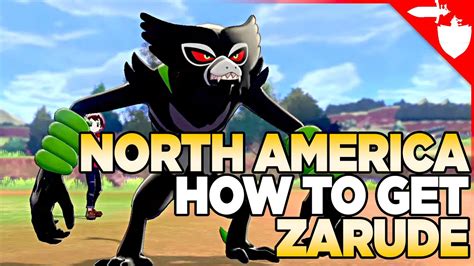 North America DAYS ONLY How To Get Zarude In Pokemon Sword And Shield YouTube