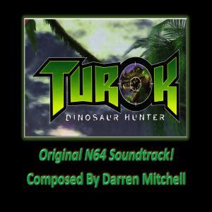 Turok Dinosaur Hunter Original N64 Soundtrack музыка из фильма