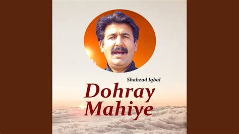 Dohray Mahiye Youtube