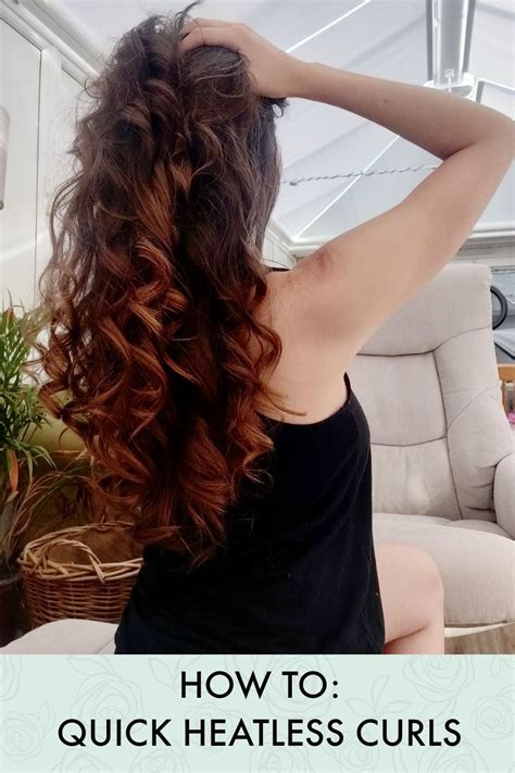 After Quick And Easy Heatless Curls Technique These Beautiful Curls
