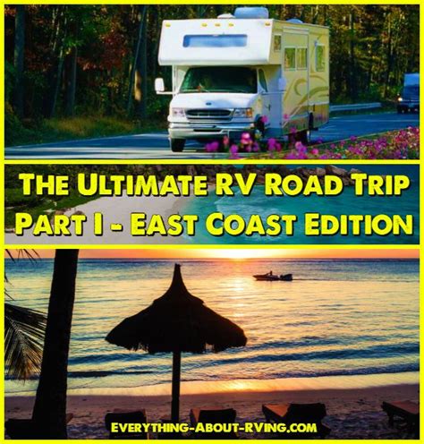 The Ultimate Rv Road Trip On A Budget Part I East Coast Edition Rv