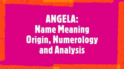 Angela Name Meaning Origin Analysis Popularity Youtube