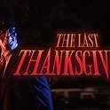The Last Thanksgiving - Rotten Tomatoes