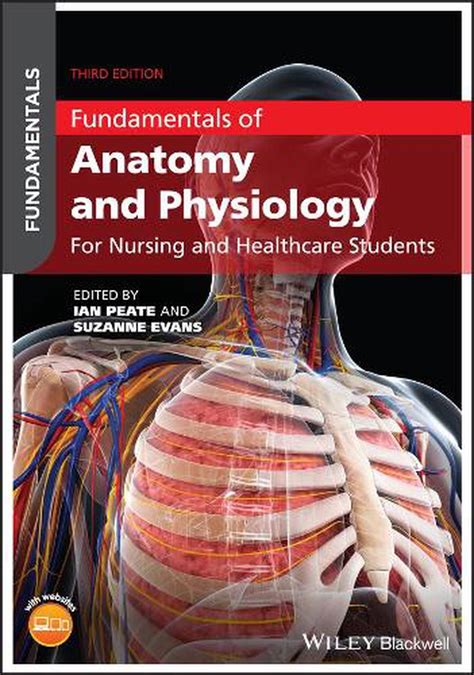 Fundamentals Of Anatomy And Physiology For Nursing And Healthcare