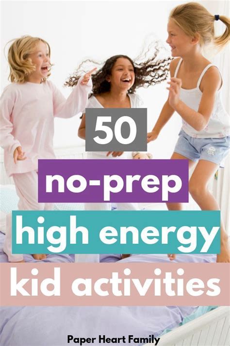 Inside Activities For High Energy Kids 50 Ways To Burn Off Energy