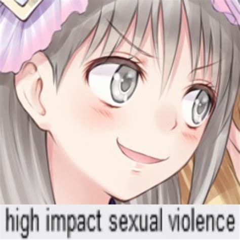 Image 900892 High Impact Sexual Violence Know Your Meme