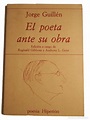 guillén, jorge. - el poeta ante su obra. edició - Comprar Libros sin ...