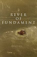 River of Fundament (2014) — The Movie Database (TMDB)