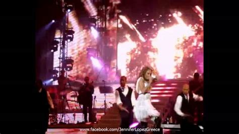 Jennifer Lopez Live In Athens Greece 2008 Part 1 Youtube