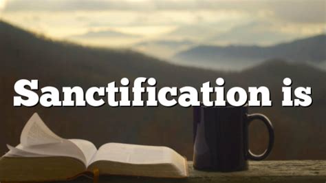 Sanctification Is Pentecostal Theology