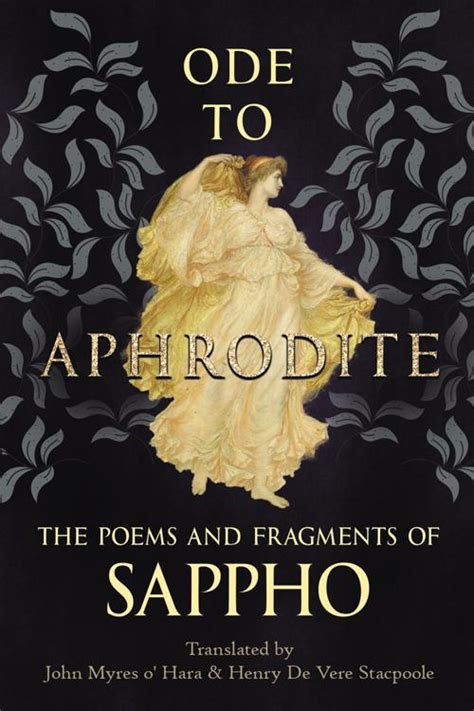 Pdf Ode To Aphrodite The Poems And Fragments Of Sappho By Sappho