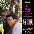 Tommy Sands - This Thing Called Love/Sands At The Sands - MVD ...