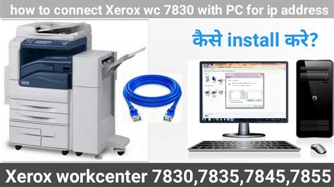 Install Xerox Workcenter 7830783578457855 Network Printer By Ip