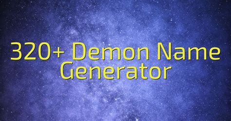 320 Demon Name Generator 2024 Cool Name Finds