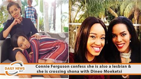 She completed her higher studies from california's college. Connie Ferguson confess she is also a lesbian & she is ...