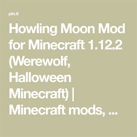 Howling Moon Mod For Minecraft 1122 Werewolf Halloween Minecraft