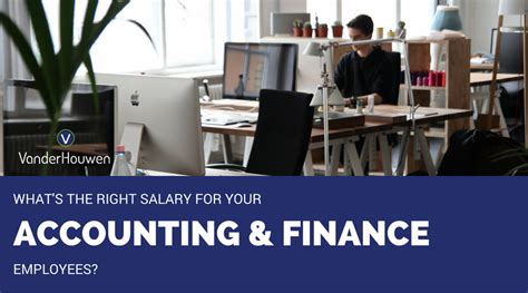 The Right Salary For Accounting And Finance Employees Vanderhouwen