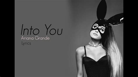 We regularly add new gif animations about and. Into You - Ariana Grande lyrics - YouTube
