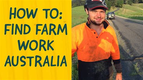 How To Find Farm Work In Australia That Pays Well And Counts For 2nd