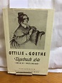 Ottilie von Goethe - Tagebuch 1841 (Wien - Weimar). Österreich-Reihe ...
