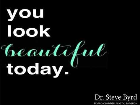 You Yes You Look Beautiful Today Mondaymotivation Looking