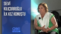 Selvi Kılıçdaroğlu ilk kez konuştu - YouTube
