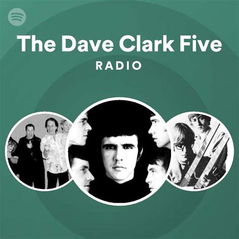 The Dave Clark Five Radio Playlist By Spotify Spotify