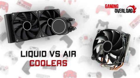 Liquid Cooling Vs Air Cooling For Pc