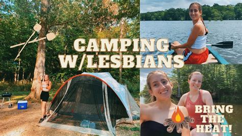 Femme Lesbians Try To Go Camping Youtube