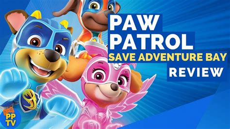 Paw Patrol Mighty Pups Save Adventure Bay Review Ps4 Xbox One