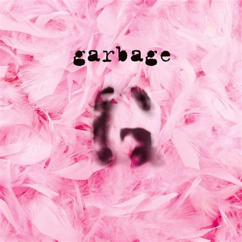 Every Single Garbage Release Garbage Discography